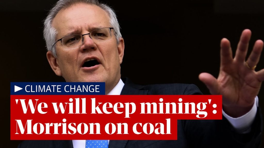 Morrison on coal - We will keep minng